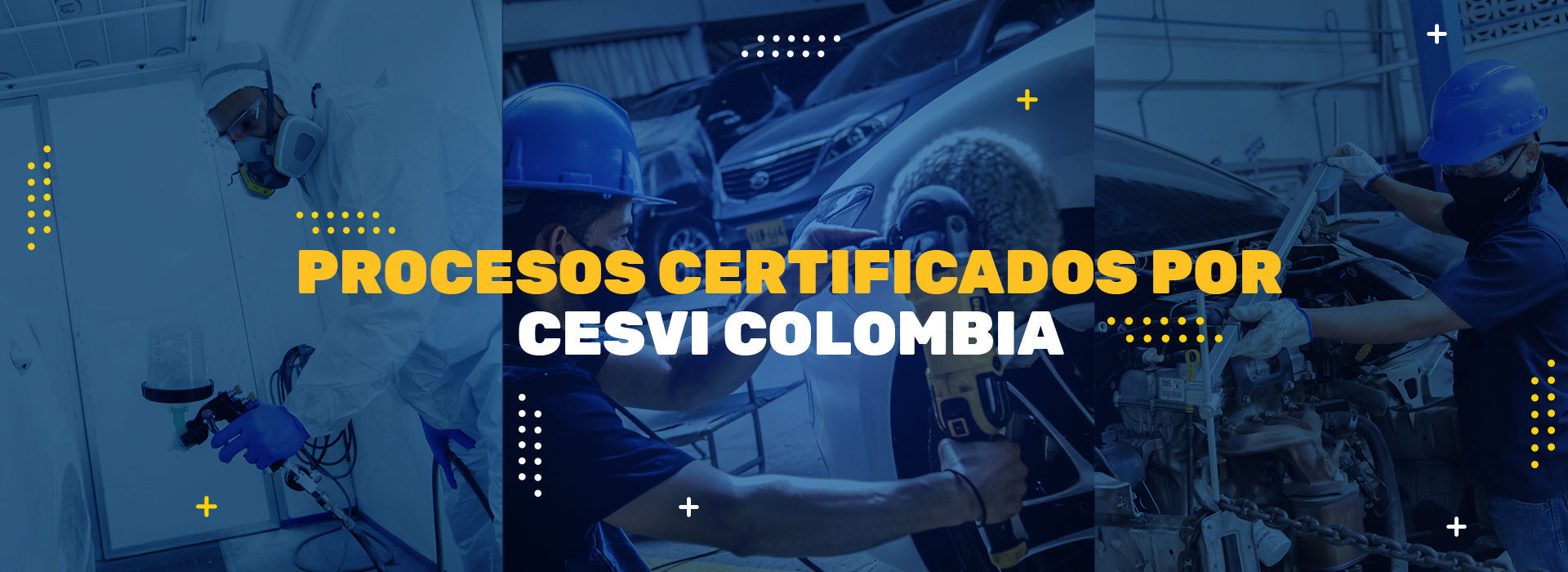 Procesos certificados por Cesvi Colombia